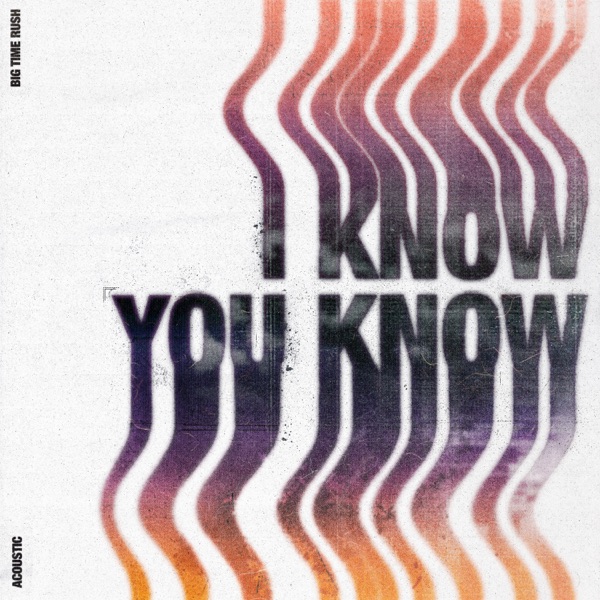 I Know You Know (Acoustic) - Single album cover
