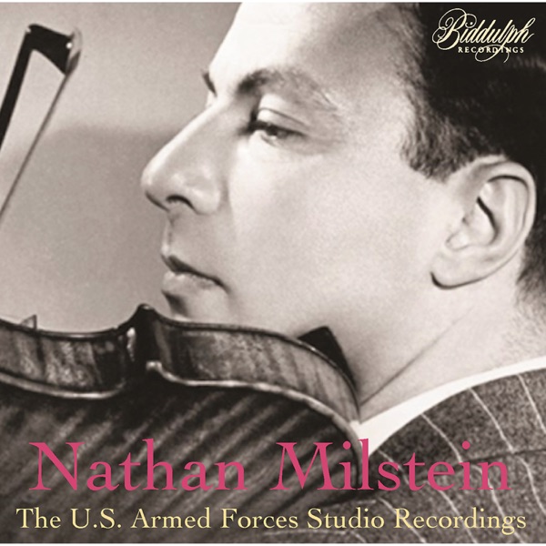 Nathan Milstein: The U.S. Armed Forces Studio Recordings album cover