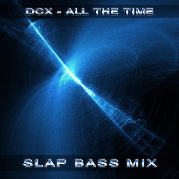 All the Time (Slap Bass Mix) - Single album cover