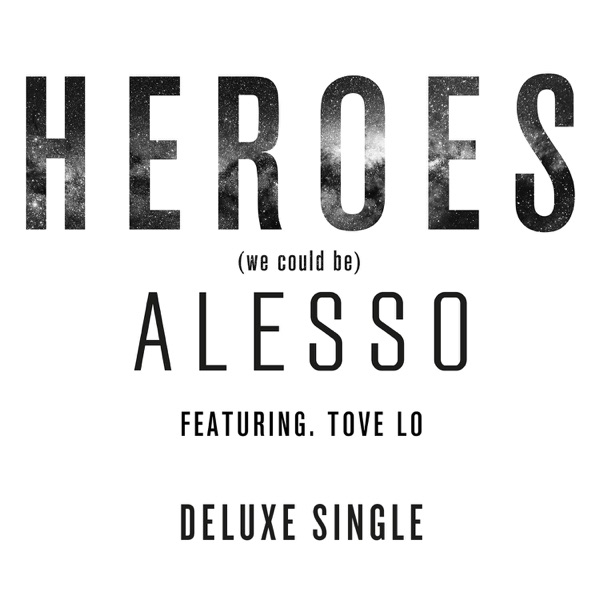 Heroes (We Could Be) [feat. Tove Lo] [Deluxe Single] - Single album cover