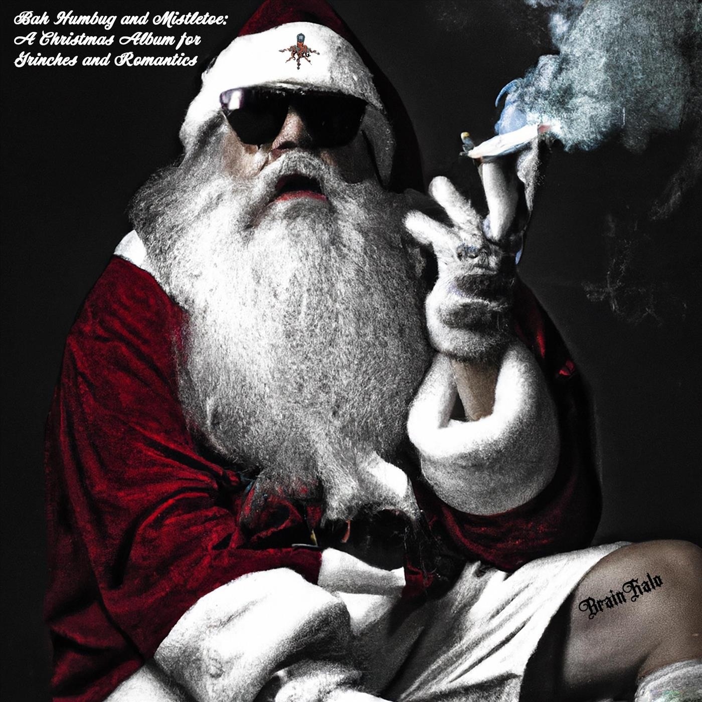 Bah Humbug and Mistletoe: A Christmas Album for Grinches and Romantics - EP album cover