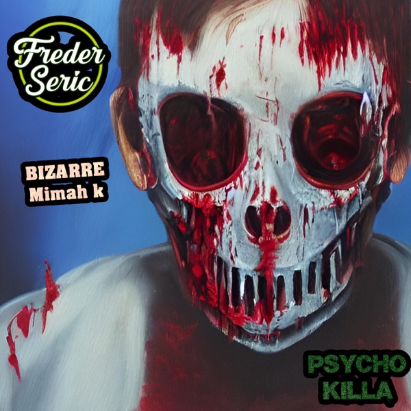 Psycho Killa (feat. Bizarre & Mimah k) - Single album cover