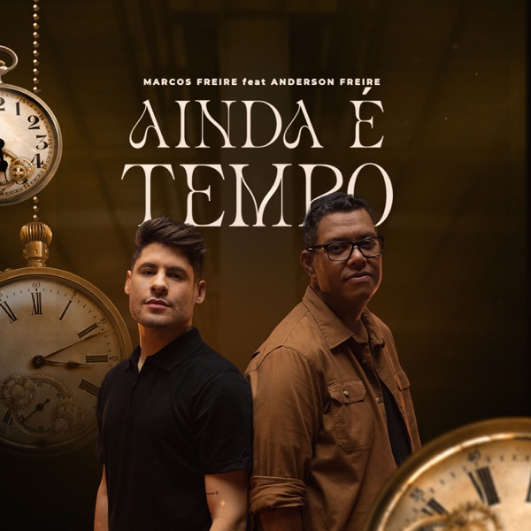 Ainda é Tempo (feat. Anderson Freire) - Single album cover