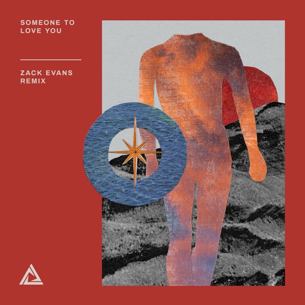 Someone to Love You (Zack Evans Remix) [feat. Brooke Williams] - Single album cover