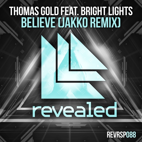 Believe (feat. Bright Lights) [Jakko Remix] - Single album cover