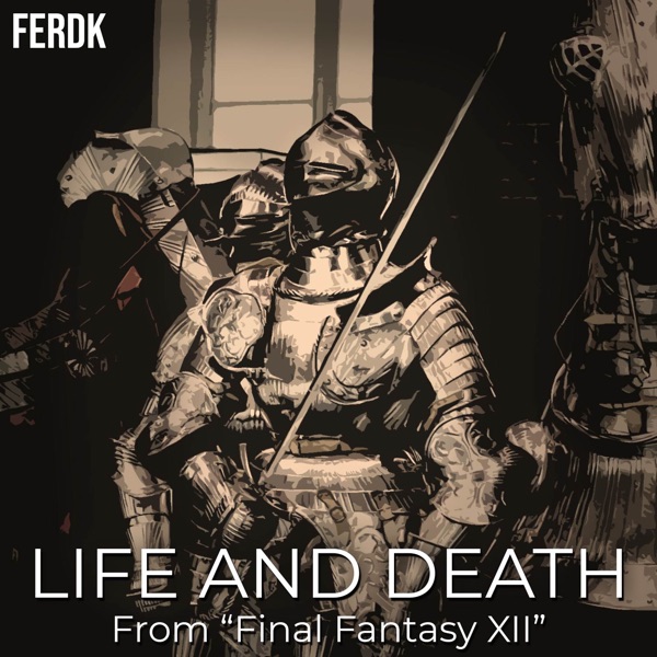 Life and Death (From "Final Fantasy XII") [Symphonic Metal Version] - Single album cover
