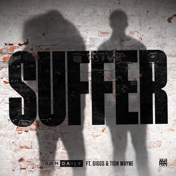 Suffer (feat. Giggs & Tion Wayne) - Single album cover