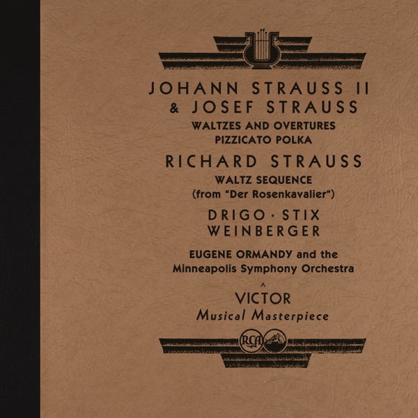 Ormandy Conducts Johann & Josef Strauss: Waltzes, Overtures & Polkas and More (2022 Remastered Versi album cover