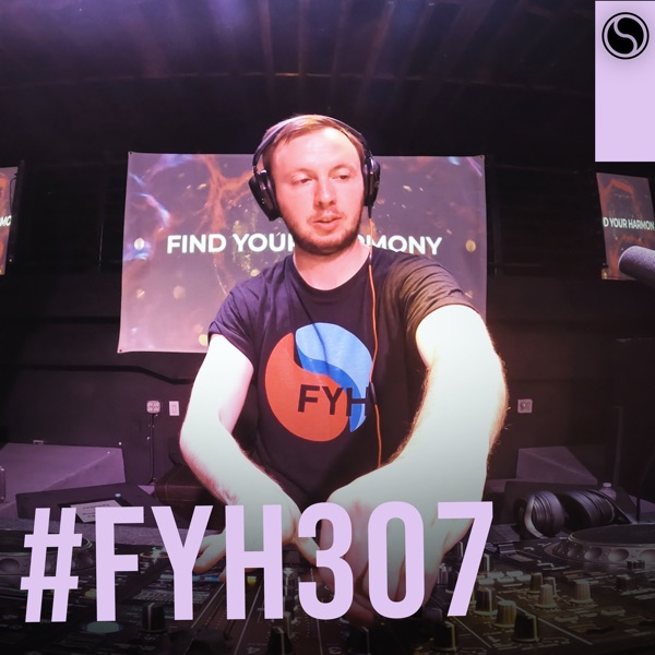 Find Your Harmony Radioshow #307 (DJ Mix) album cover