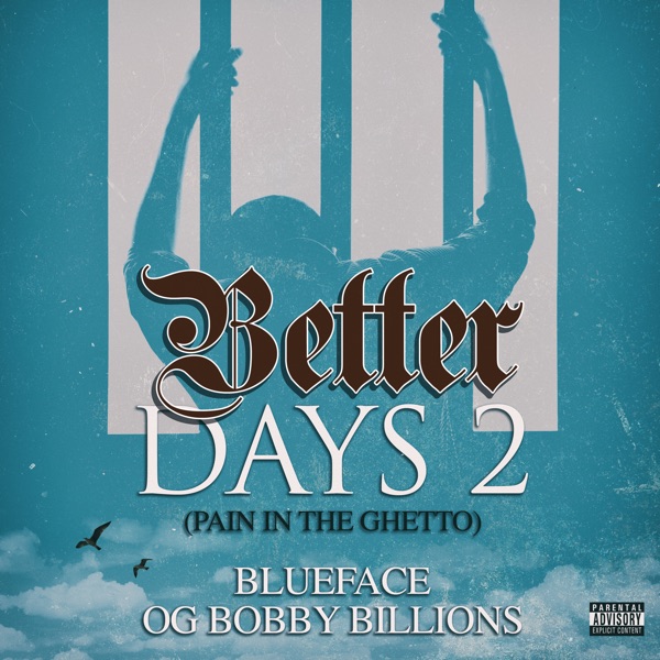 Better Days 2 (Pain in the Ghetto) - Single album cover