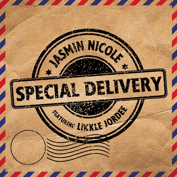 Special Delivery - Single (feat. Likkle Jordee) - Single album cover