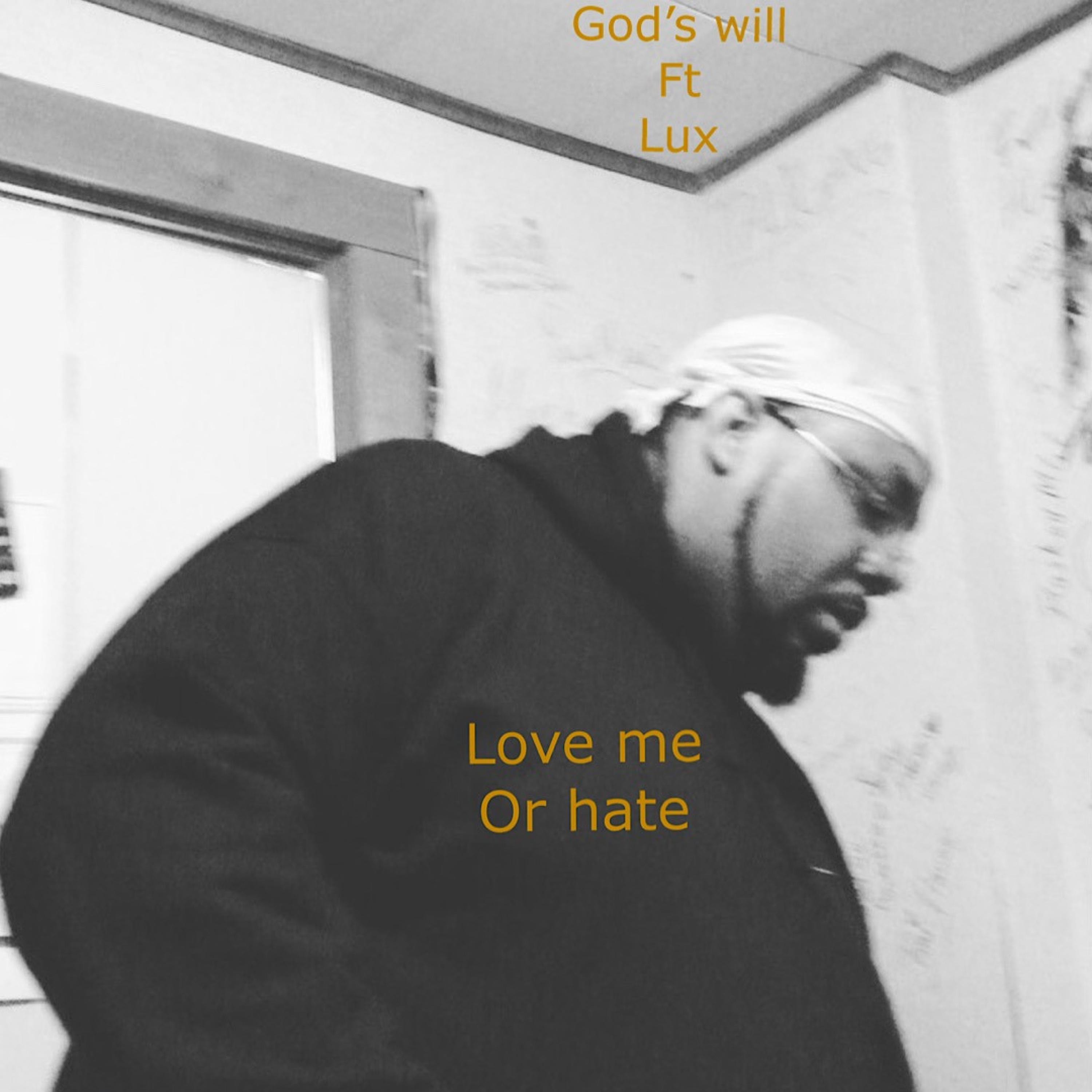 You Can Love Me Or Hate Me (feat. Lux) - Single album cover