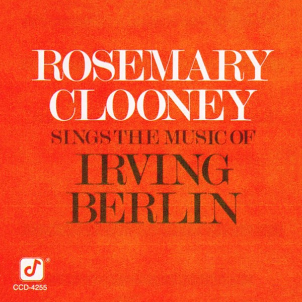 Rosemary Clooney Sings The Music Of Irving Berlin album cover