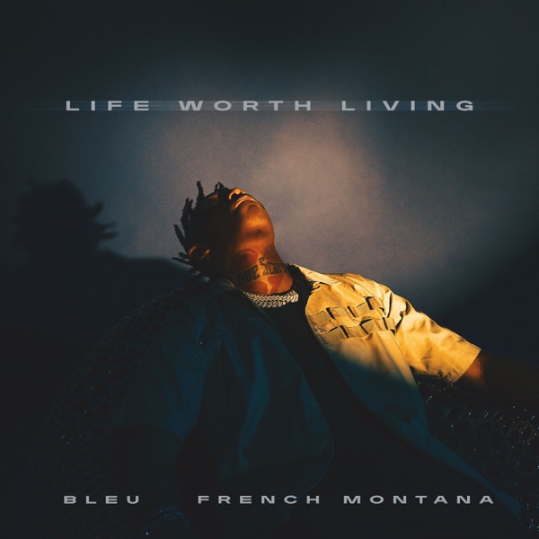 Life Worth Living - Single album cover