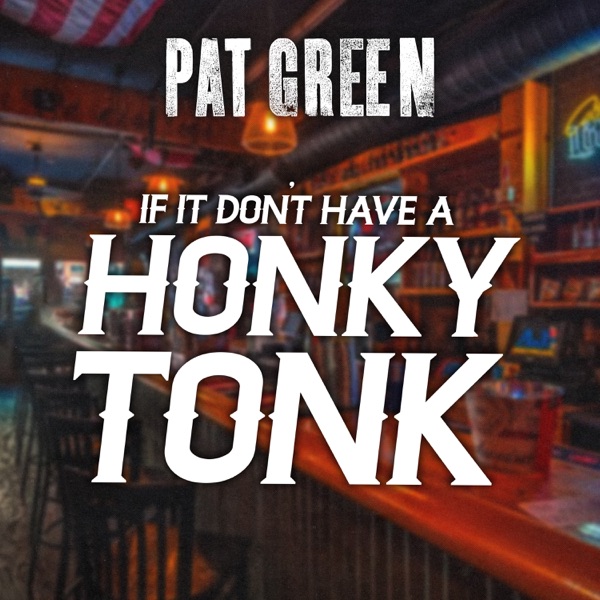 If It Don't Have a Honky Tonk - Single album cover