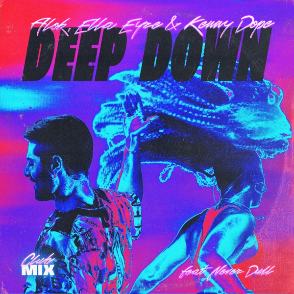 Deep Down (feat. Never Dull) [Club Mix] - Single album cover
