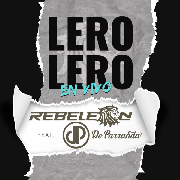 Lero Lero (feat. De Parranda) [En vivo] - Single album cover