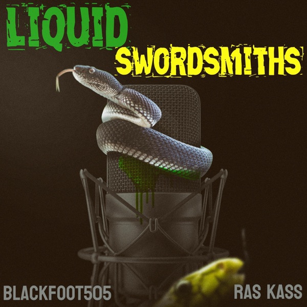 Liquid Swordsmiths (feat. Ras Kass) - Single album cover
