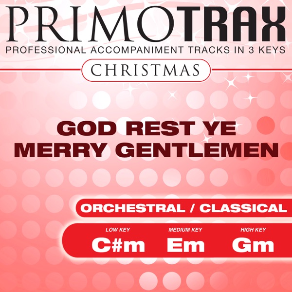 Christmas Orchestra Primotrax - God Rest Ye Merry Gentlemen (Performance Tracks) - EP album cover