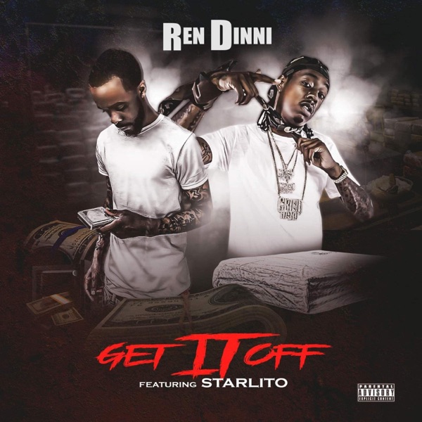 Get it off (feat. Starlito) - Single album cover