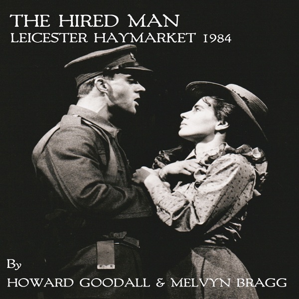 The Hired Man (Leicester Haymarket 1984) album cover