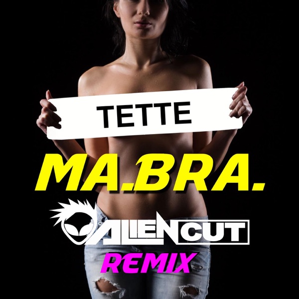 Tette (Alien Cut Remix) - Single album cover