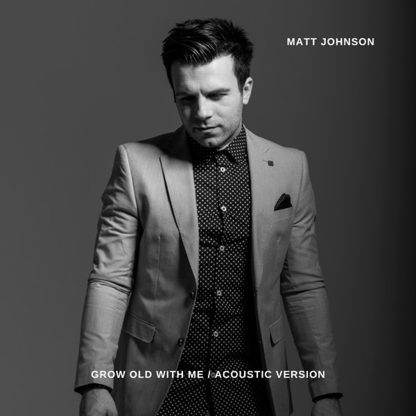 Grow Old With Me (Acoustic Version) - Single album cover