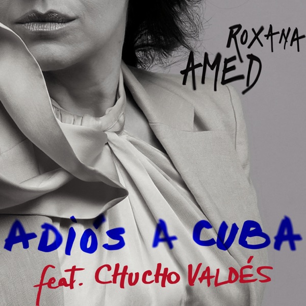 Adiós a Cuba (feat. Chucho Valdés) - Single album cover