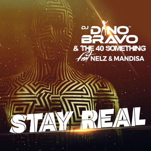 Stay Real (feat. Nelz, Mandisa) - Single album cover