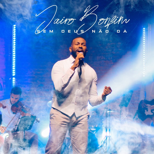Sem Deus Não Dá - Single album cover