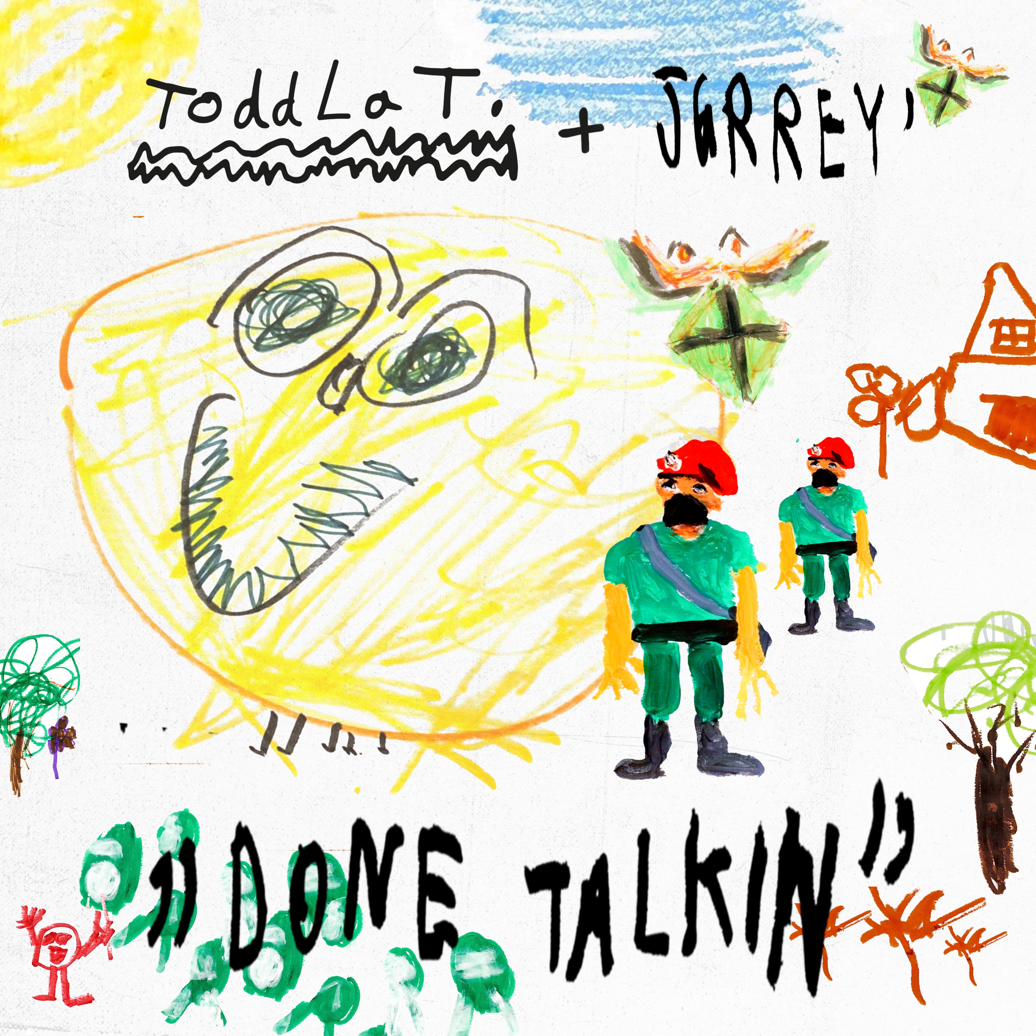 Done Talkin - Single album cover