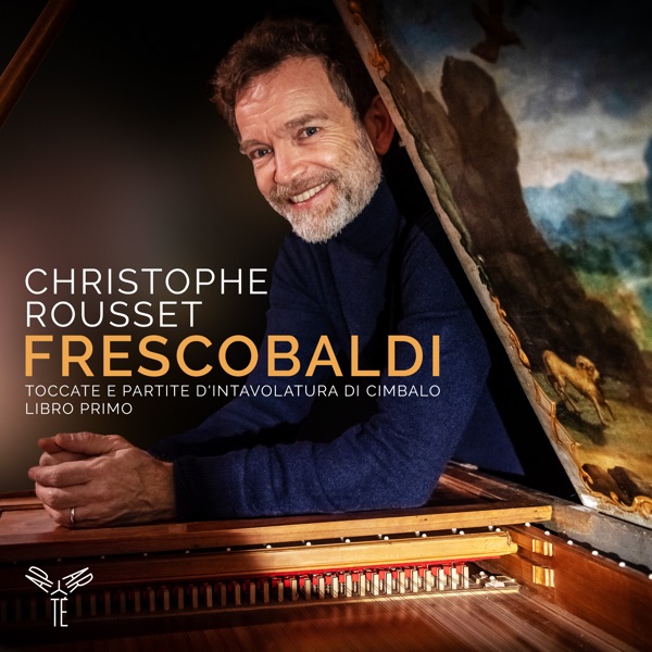 Frescobaldi: Toccate e partite d'intavolatura di cimbalo, libro primo (Bonus Track Version) album cover