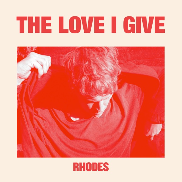 The Love I Give - Single album cover