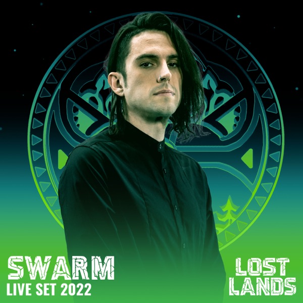SWARM Live at Lost Lands 2022 (DJ Mix) album cover