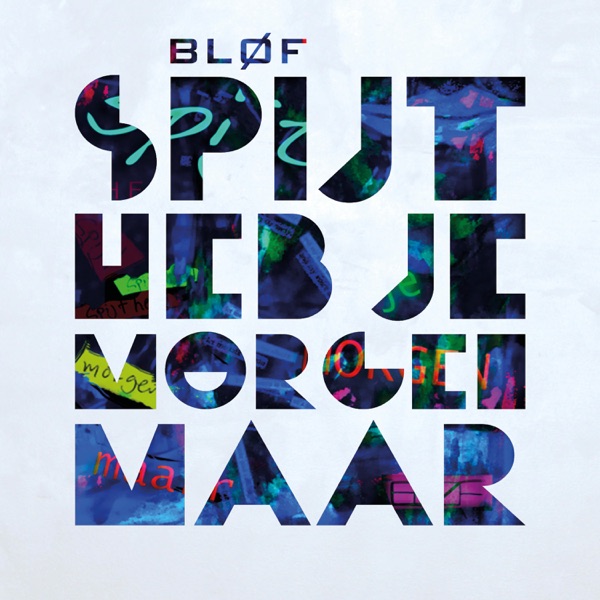 Spijt Heb Je Morgen Maar - Single album cover
