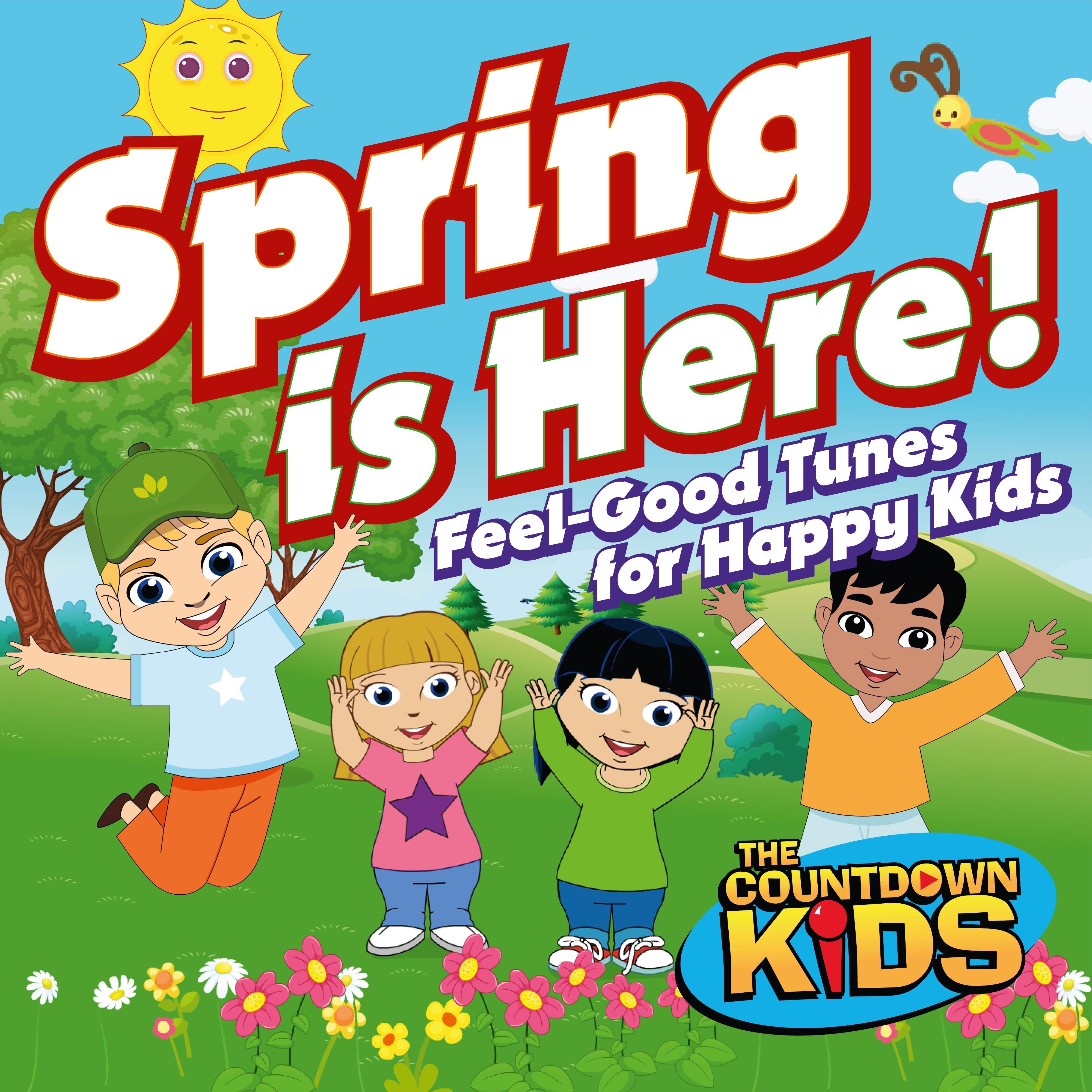 Spring is Here! (Feel-Good Tunes for Happy Kids) album cover