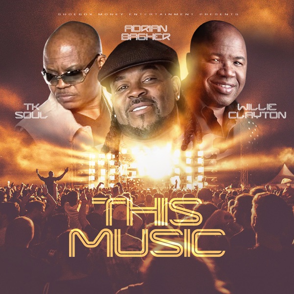This Music - Single (feat. T.K. Soul & Willie Clayton) - Single album cover