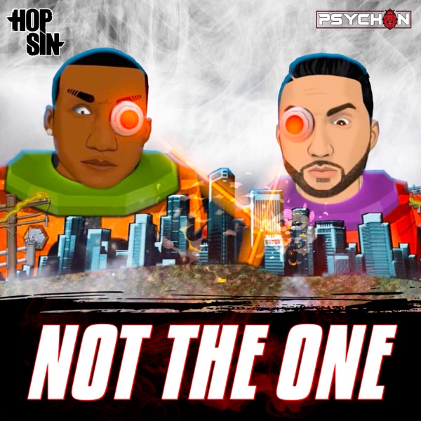 Not the One - Single (feat. Hopsin) - Single album cover