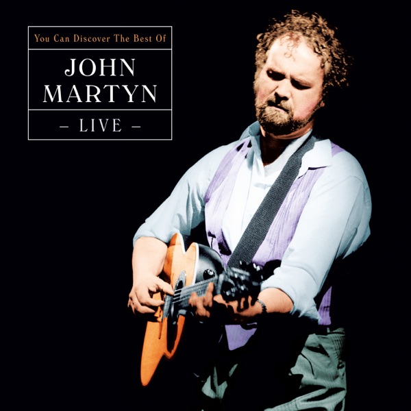 You Can Discover the Best of John Martyn (Live) album cover
