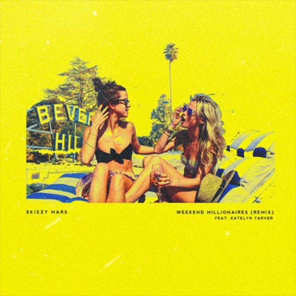 Weekend Millionaires (feat. Katelyn Tarver) - Single album cover