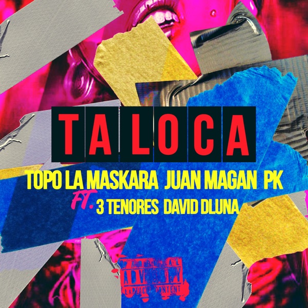 Ta Loca (feat. 3Tenores, David Dluna) - Single album cover