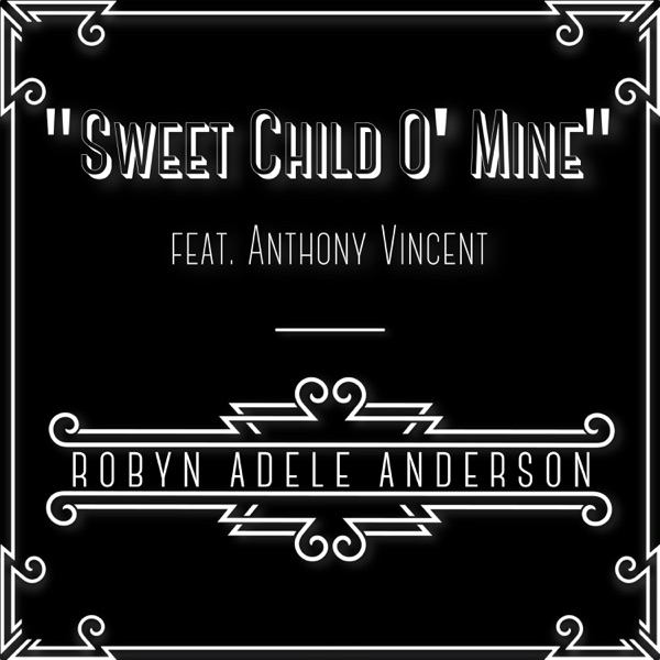Sweet Child O' Mine (feat. Anthony Vincent) - Single album cover