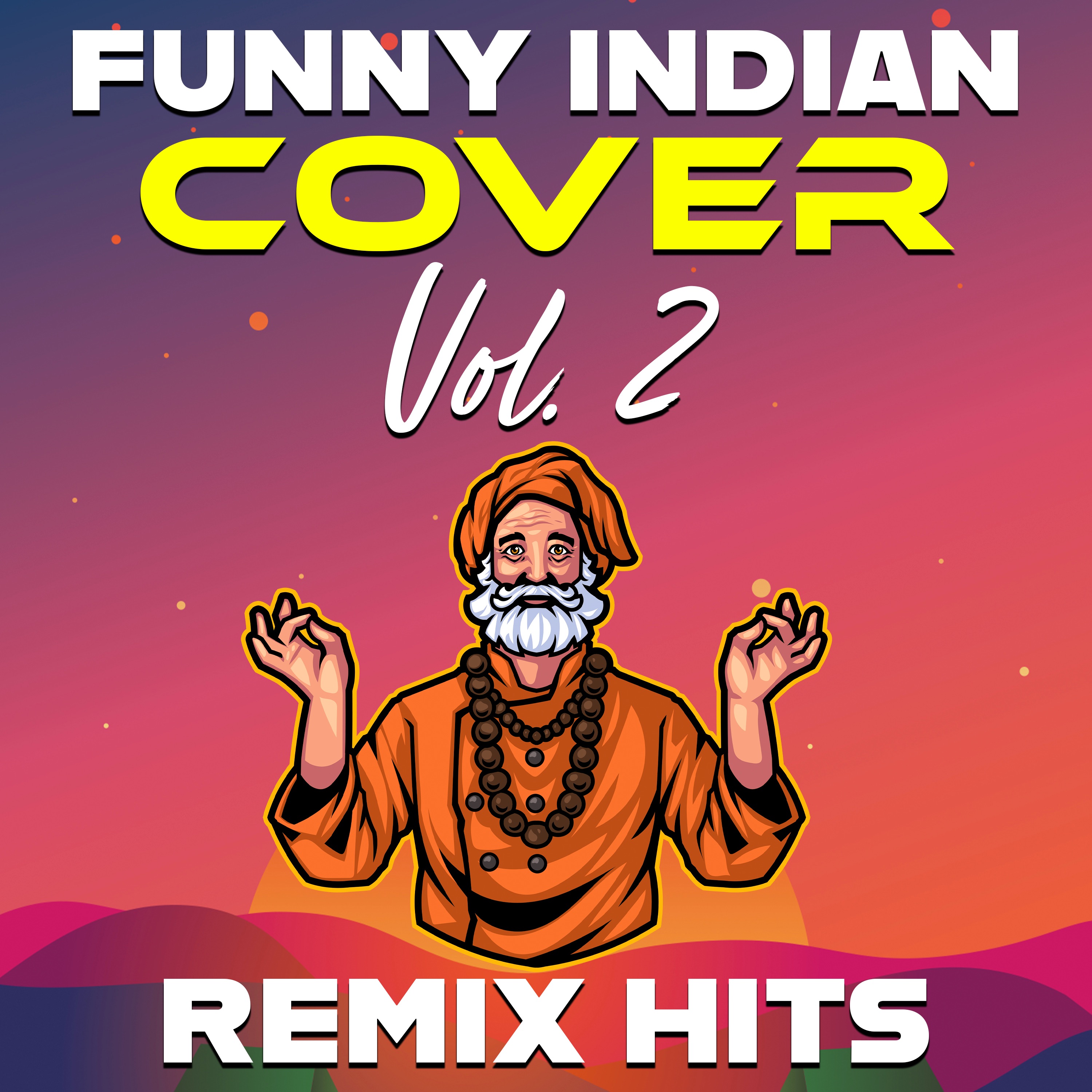 Funny Indian Cover Remix Hits, Vol. 2 album cover