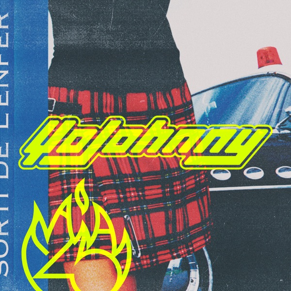 Sorti de l'enfer (Yo Johnny x Infernal) [feat. Yo Johnny] - Single album cover