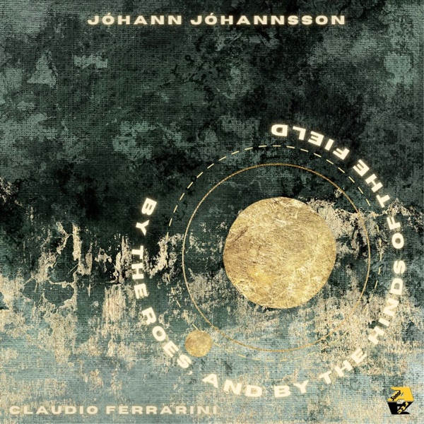 Jóhann Jóhannsson: By the Roes, and by the Hinds of the Field (Arr. for flute by Claudio Ferrarini)  album cover