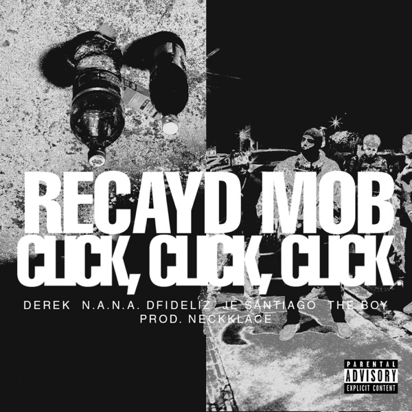 Click, Click, Click (feat. Derek, N.A.N.A., Dfideliz, Jé Santiago, The Boy) - Single album cover