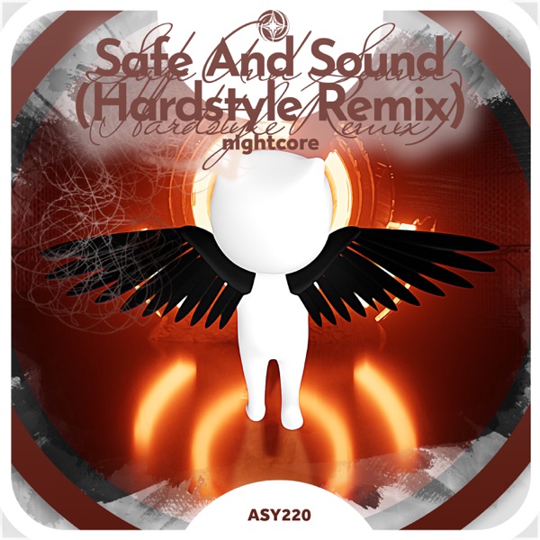 Safe and Sound (Hardstyle Remix) - Nightcore - Single album cover