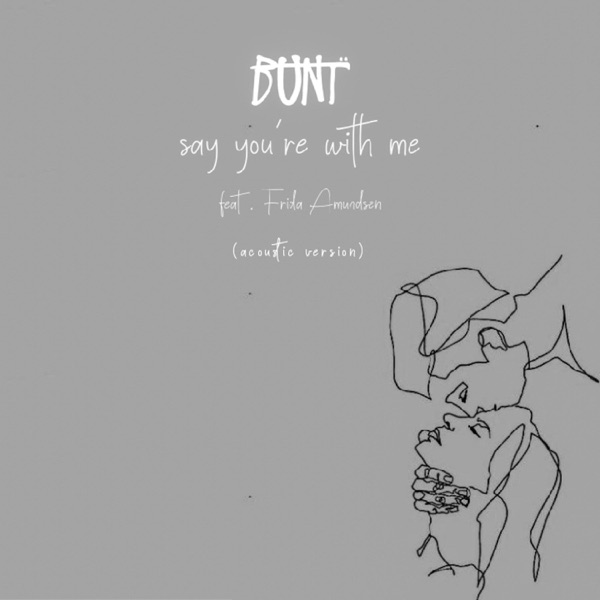 say you're with me (acoustic version) (feat. Frida Amundsen) - Single album cover
