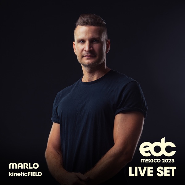 MaRLo at EDC Mexico 2023: Kinetic Field Stage (DJ Mix) album cover