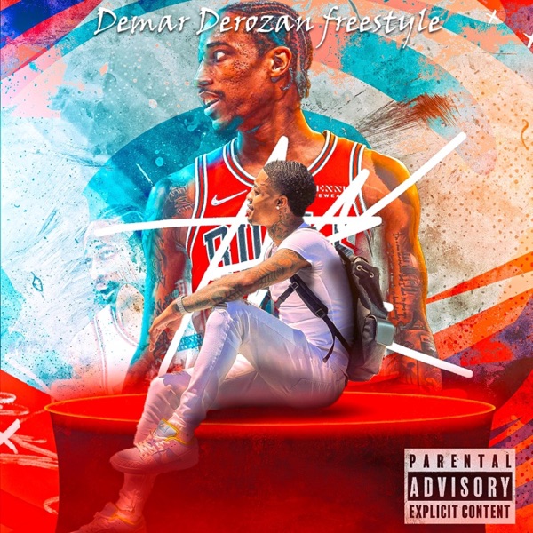 DeMar DeRozan (Freestyle) - Single album cover